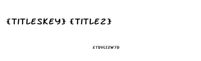 {titleskey} {title2}